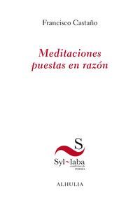 MEDITACIONES PUESTAS EN RAZÓN