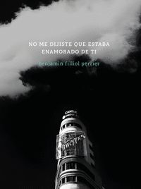 NO ME DIJISTE QUE ESTABA ENAMORADO DE TI