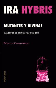 MUTANTES Y DIVINAS