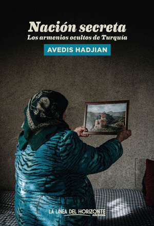 NACIÓN SECRETA (LOS ARMENIOS OCULTOS DE TURQUIA)
