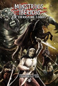 MONSTRUOS IBÉRICOS ( EN TIERRA DE LOBOS)