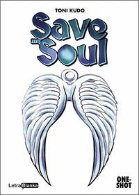SAVE MY SOUL