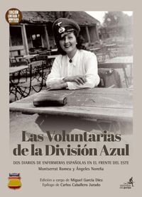 LAS VOLUNTARIAS DE LA DIVISIÓN AZUL