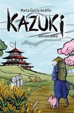 KAZUKI (DELIRIOS YOKAI)