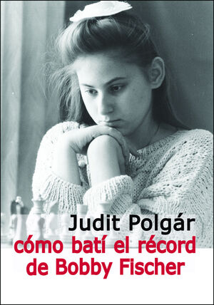 COMO BATÍ EL RÉCORD DE BOBBY FISCHER