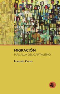MIGRACION MAS ALLA DEL CAPITALISMO