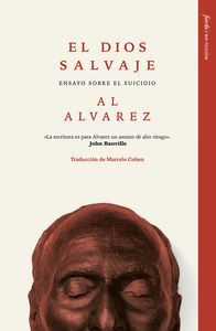 EL DIOS SALVAJE (ENSAYO SOBRE EL SUICIDIO)