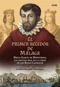 EL PRIMER REGIDOR DE MÁLAGA