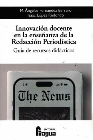 INNOVACION DOCENTE EN LA ENSEÑANZA DE LA REDACCION PERIODISTICA