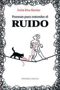 POEMAS PARA ENTENDER EL RUIDO