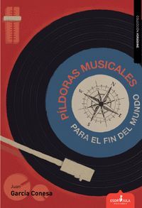 PÍLDORAS MUSICALES PARA EL FIN DEL MUNDO