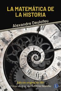 LA MATEMATICA DE LA HISTORIA