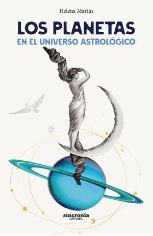 LOS PLANETAS EN EL UNIVERSO ASTROLOGICO