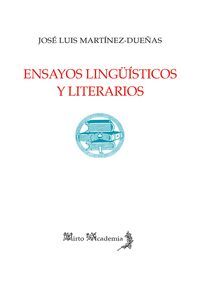ENSAYOS LINGÜÍSTICOS Y LITERARIOS