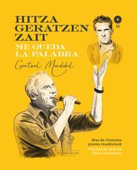 HITZA GERATZEN ZAIT ; ME QUEDA LA PALABRA (DISCO-LIBRO)