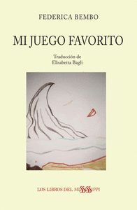 MI JUEGO FAVORITO (ED. BILINGÜE)