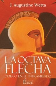 LA OCTAVA FLECHA (ODISEO EN EL INFRAMUNDO)