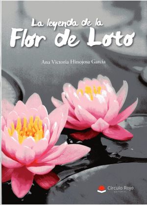 LA LEYENDA DE LA FLOR DE LOTO