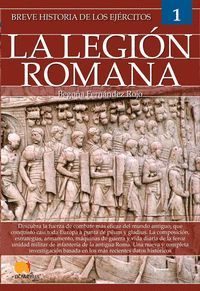 BREVE HISTORIA DE LOS EJÉRCITOS: LA LEGIÓN ROMANA