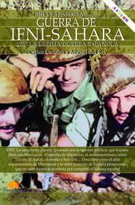 BREVE HISTORIA DE LA GUERRA DE IFNI-SÁHARA NUEVA EDICIÓN COLOR