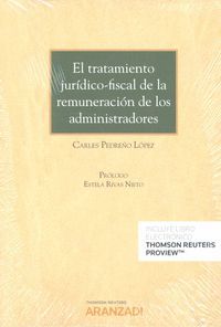 EL TRATAMIENTO JURÍDICO-FISCAL DE LA REMUNERACIÓN DE LOS ADMINISTRADORES