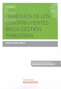 DERECHOS DE LOS CONTRIBUYENTES EN LA GESTIÓN TRIBUTARIA (PAPEL + E-BOOK)