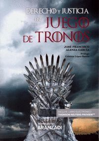 DERECHO Y JUSTICIA EN JUEGO DE TRONOS