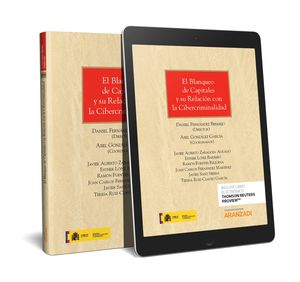 EL BLANQUEO DE CAPITALES Y SU RELACIÓN CON LA CIBERCRIMINALIDAD (PAPEL + E-BOOK)