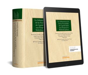 LA ADMINISTRACIÓN DE LAS SOCIEDADES DE CAPITAL DESDE UNA PERSPECTIVA MULTIDISCIP