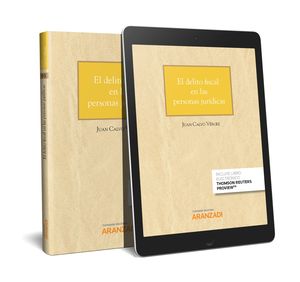 EL DELITO FISCAL EN LAS PERSONAS JURÍDICAS (PAPEL + E-BOOK)