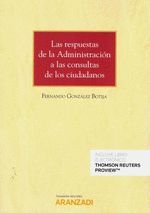 RESPUESTAS DE LA ADMINISTRACIÓN A LAS CONSULTAS DE LOS CIUDADANOS, LAS (DÚO)