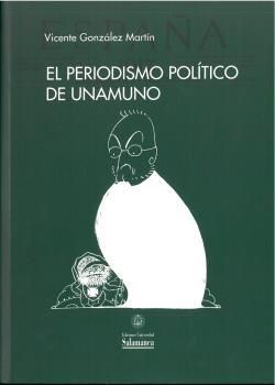 EL PERIODISMO POLÍTICO DE UNAMUNO