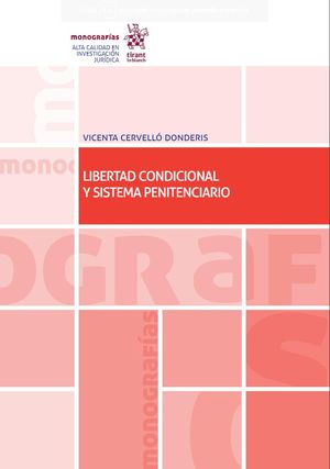 LIBERTAD CONDICIONAL Y SISTEMA PENITENCIARIO