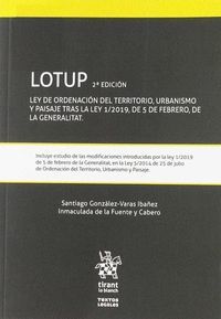 LOTUP LEY DE ORDENACIÓN DEL TERRITORIO, URBANISMO Y PAISAJE TRAS LA LEY 1/2019,