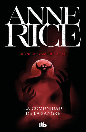 LA COMUNIDAD DE SANGRE (CRONICAS VAMPIRICAS XIII)