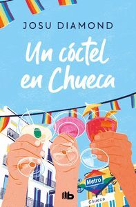 COCTEL EN CHUECA, UN (CHUECA 1)