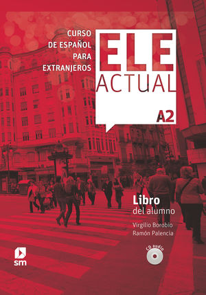 ELE ACTUAL A2 LIBRO DEL ALUMNO +CD AUDIO