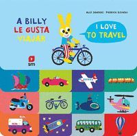 A BILLY LE GUSTA VIAJAR / I LOVE TO TRAVEL