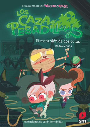 LOS CAZAPESADILLAS 3 (EL ESCORPION DE DOS COLAS)