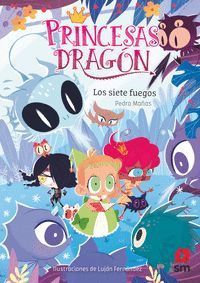 PRINCESAS DRAGON 11 (LOS SIETE FUEGOS)
