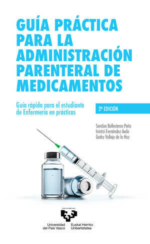 GUIA PRACTICA ADMINISTRACION PARENTERAL DE MEDICAMENTOS