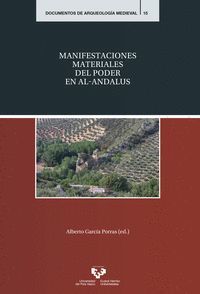 MANIFESTACIONES MATERIALES DEL PODER EN AL ANDALUS