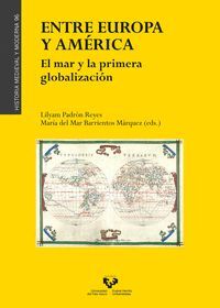 ENTRE EUROPA Y AMERICA EL MAR Y LA PRIMERA GLOBALIZACION