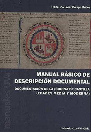 MANUAL BASICO DE DESCRIPCION DOCUMENTAL