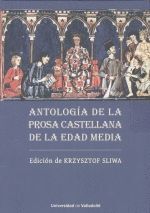 ANTOLOGIA DE LA PROSA CASTELLANA DE LA EDAD MEDIA