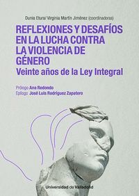 REFLEXIONES Y DESAFÍOS EN LA LUCHA CONTRA LA VIOLENCIA DE GÉNERO: VEINTE AÑOS DE