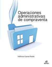 OPERACIONES ADMINISTRATIVAS DE COMPRAVENTA