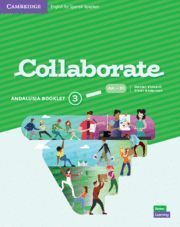 COLLABORATE ENGLISH FOR SPANISH SPEAKERS. ANDALUSIA PACK (STUDENT?S BOOK AND AND