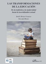 LAS TRANSFORMACIONES DE LA EDUCACIÓN