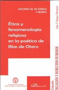 ÉTICA Y FENOMENOLOGÍA RELIGIOSA EN LA POÉTICA DE BLAS DE OTERO